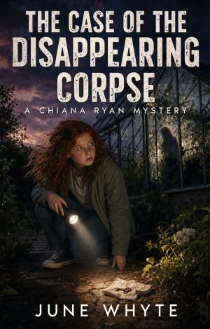 The Case of the Disappearing Corpse (Chiana Ryan, #1) by June Whyte
